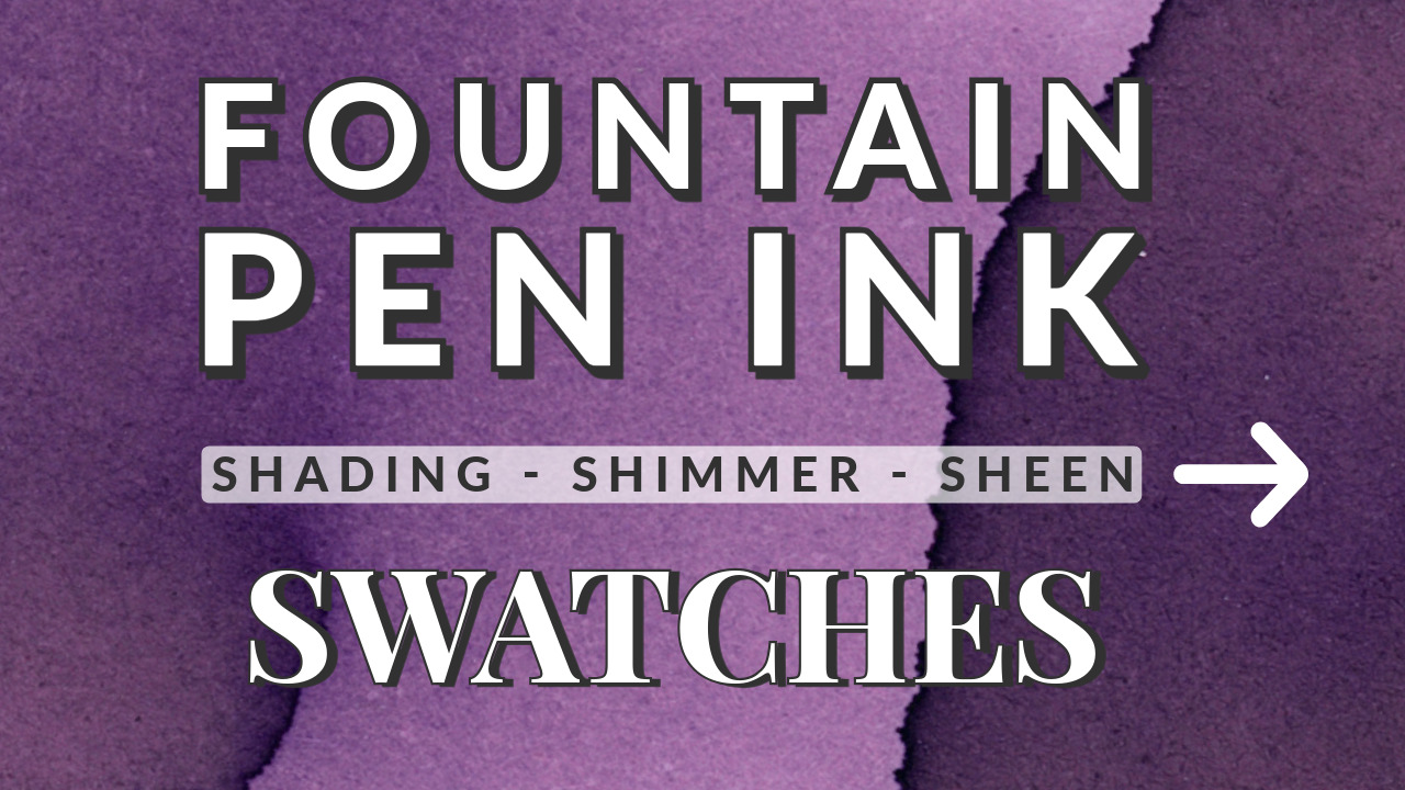 Fountain Pen Ink Swatches